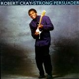 Robert Cray - Strong Persuader