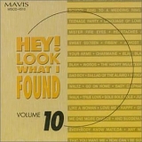 Various artists - Hey! Look What I Found: Volume 10
