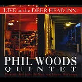 Phil Woods Quartet - Live At the Deer Head Inn