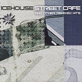 Icehouse - Street Cafe