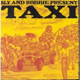 Various artists - Sly & Robbie Present Taxi