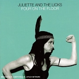 Juliette and the Licks - Four On The Floor