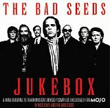 Various artists - MOJO Presents - The Bad Seeds Jukebox