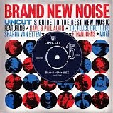 Various artists - UNCUT - Brand New Noise