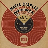 Mavis Staples - Your Good Fortune (Limited Edition 10" 180 Gram Vinyl)