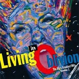 Various artists - Living In Oblivion: The 80's Greatest Hits - Volume 1