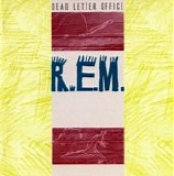 R.E.M. - Dead Letter Office & Chronic Town