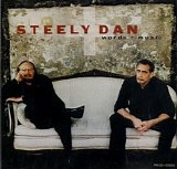 Steely Dan - Two Against Nature: Words + Music