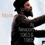 Thelonious Monk - Monk At Newport 1963 & 1965