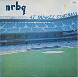NRBQ - NRBQ At Yankee Stadium (Reissue)