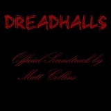 Matt Collins - Dreadhalls