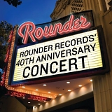 Various artists - Rounder Records 40th Anniversary Concert