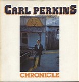 Carl Perkins - Chronicle
