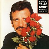 Ringo Starr - Stop And Smell The Roses