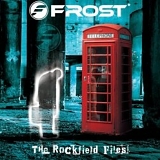 Frost* - The Rockfield Files