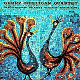 Gerry Mulligan Quartet with Chet Baker - Reunion
