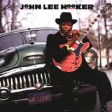 John Lee HOOKER - 1991: Mr. Lucky