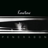 PENDRAGON - 1988: Kowtow
