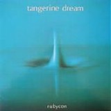 TANGERINE DREAM - 1975: Rubycon