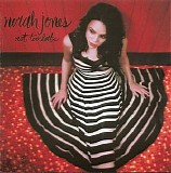 Norah Jones - No Too Late