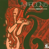 Maroon 5 - Maroon 5 - Songs About Jane