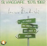 Lucio Battisti - Si, Viaggiare... 1976, 1982