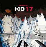 Radiohead - Kid A - 17 Second Experiment