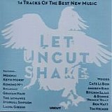 Various artists - Uncut 2016.05 - Let Uncut Shake