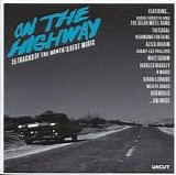 Various artists - Uncut 2016.04 - On The Highway