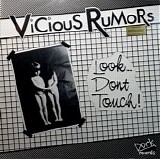 Vicious Rumors - Look Don't Touch