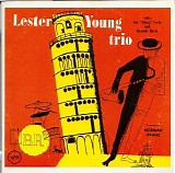 Lester Young Trio - The Lester Young Trio