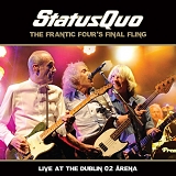 Status Quo - The Frantic Four's Final Fling