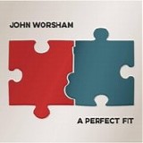 John Worsham - A Perfect Fit