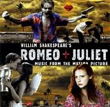 Various artists - William Shakespeare's Romeo + Juliet - Music from the motion picture
