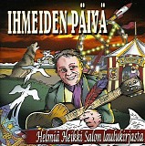 Various artists - Ihmeiden PÃ¤ivÃ¤ - HelmiÃ¤ Heikki Salon Laulukirjasta