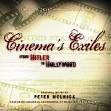 Various artists - Cinema's Exiles: From Hitler To Hollywood