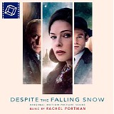 Rachel Portman - Despite The Falling Snow
