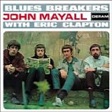 John MAYALL - 1966: Blues Breakers With Eric Clapton