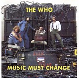 Who, The - Music Must Change (Who Are You Demos)
