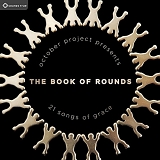 October Project - Book Of Rounds