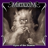 Eyes of the Demon - Mortalicum