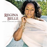 Regina Belle - Love Forever Shines