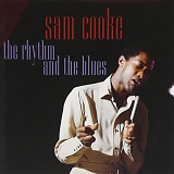 Sam Cooke - The Rhythm And The Blues
