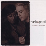 Tuck & Patti - Chocolate Moment