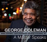 George Coleman - A Master Speaks