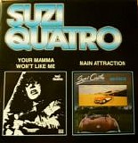 Suzi Quatro - Your Mama Won't Like Me / Main Attraction