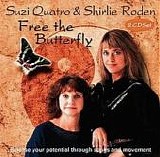 Suzi Quatro & Shirlie Roden - Free The Butterfly