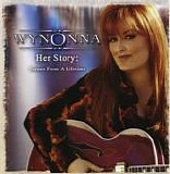 Wynonna - Her Story: Scenes from a Lifetime