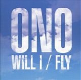 Yoko Ono - Will I/Fly