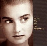 SinÃ©ad O'Connor - Don't Cry For Me Argentina  [UK]